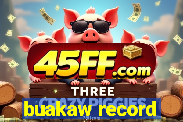 buakaw record